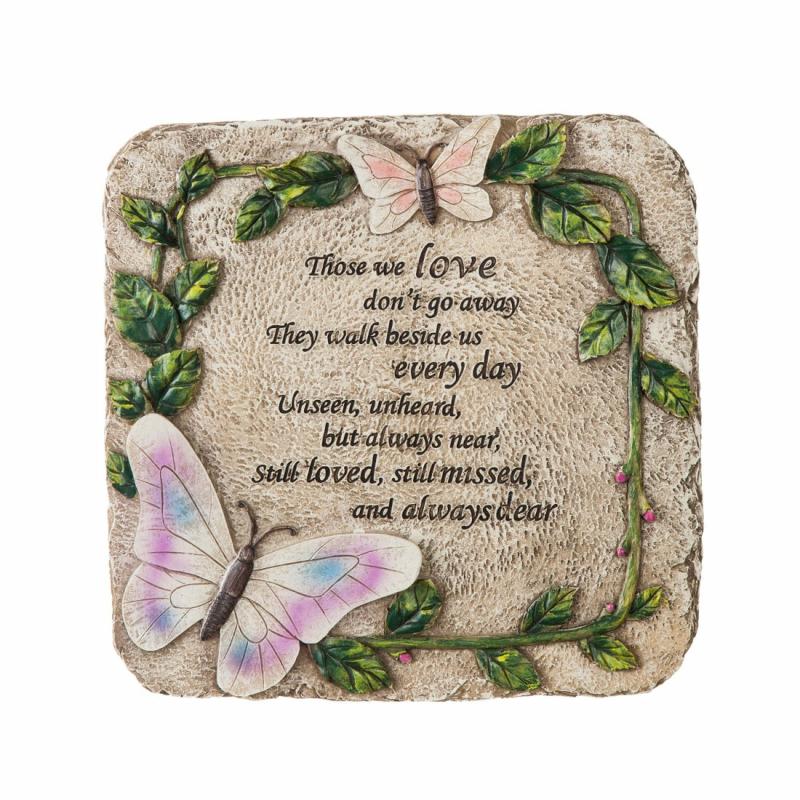 Garden & Memorial Stones |   Stepping Stone, Those We Love Don’T Go Away, 0.5"W x 10"H x 10"D Garden & Memorial Stones